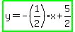 highlight_green%28y=-%281%2F2%29x%2B5%2F2%29