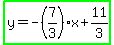 highlight_green%28y=-%287%2F3%29x%2B11%2F3%29