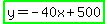 highlight_green%28y=-40x%2B500%29