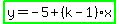 highlight_green%28y=-5%2B%28k-1%29x%29