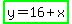 highlight_green%28y=16%2Bx%29
