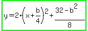 highlight_green%28y=2%28x%2Bb%2F4%29%5E2%2B%2832-b%5E2%29%2F8%29