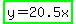 highlight_green%28y=20.5x%29