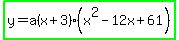 highlight_green%28y=a%28x%2B3%29%28x%5E2-12x%2B61%29%29