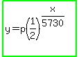 highlight_green%28y=p%281%2F2%29%5E%28x%2F5730%29%29