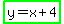 highlight_green%28y=x%2B4%29