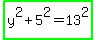 highlight_green%28y%5E2%2B5%5E2=13%5E2%29