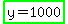 highlight_green%28y+=+1000%29