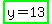 highlight_green%28y+=+13%29