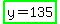 highlight_green%28y+=+135%29
