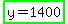 highlight_green%28y+=+1400%29