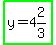 highlight_green%28y+=+4%262%2F3%29
