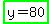 highlight_green%28y+=+80%29