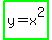 highlight_green%28y+=+x%5E2%29
