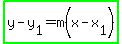 highlight_green%28y+-+y%5B1%5D+=+m%28x+-+x%5B1%5D%29%29