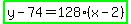 highlight_green%28y-74=128%28x-2%29%29