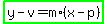 highlight_green%28y-v=m%2A%28x-p%29%29