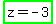 highlight_green%28z+=+-+3%29