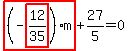 highlight_red%28+%28-highlight_red%28+12%2F35+%29%29%2Am+%29%2B27%2F5=0