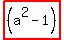 highlight_red%28+%28a%5E2-1%29+%29