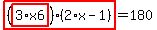 highlight_red%28+%28highlight_red%28+3%2Ax6+%29%29%2A%282%2Ax-1%29+%29=180