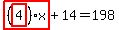 highlight_red%28+%28highlight_red%28+4+%29%29%2Ax+%29%2B14=198