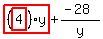 highlight_red%28+%28highlight_red%28+4+%29%29%2Ay+%29%2B%28-28%29%2Fy