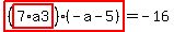 highlight_red%28+%28highlight_red%28+7%2Aa3+%29%29%2A%28-a-5%29+%29=-16