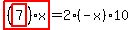 highlight_red%28+%28highlight_red%28+7+%29%29%2Ax+%29=2%2A%28-x%29%2A10