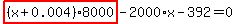 highlight_red%28+%28x%2B0.004%29%2A8000+%29-2000%2Ax-392=0