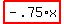 highlight_red%28+-.75%2Ax+%29
