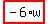 highlight_red%28+-6%2Aw+%29
