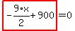 highlight_red%28+-9%2F2%2Ax%2B900+%29=0