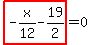 highlight_red%28+-x%2F12-19%2F2+%29=0