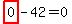 highlight_red%28+0+%29-42=0