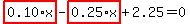 highlight_red%28+0.10%2Ax+%29-highlight_red%28+0.25%2Ax+%29%2B2.25=0