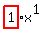 highlight_red%28+1+%29%2Ax%5E1