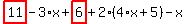 highlight_red%28+11+%29-3%2Ax%2Bhighlight_red%28+6+%29%2B2%2A%284%2Ax%2B5%29-x