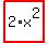 highlight_red%28+2%2Ax%5E2+%29
