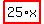 highlight_red%28+25%2Ax+%29