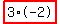 highlight_red%28+3%2A-2+%29