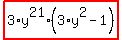highlight_red%28+3%2Ay%5E21%2A%283%2Ay%5E2-1%29+%29