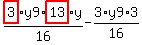highlight_red%28+3+%29%2F16%2Ay9%2Ahighlight_red%28+13+%29%2Ay-3%2F16%2Ay9%2A3