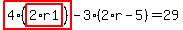 highlight_red%28+4%2A%28highlight_red%28+2%2Ar1+%29%29+%29-3%2A%282%2Ar-5%29=29