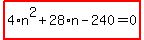 highlight_red%28+4%2An%5E2%2B28%2An-240=0+%29