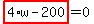 highlight_red%28+4%2Aw-200+%29=0