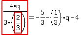 highlight_red%28+4%2F3%2F%28highlight_red%28+2%2F3+%29%29%2Aq+%29=-5%2F3-%281%2F3%29%2Aq-4