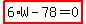 \"highlight_red%28+6%2AW-78=0+%29\"