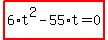 highlight_red%28+6%2At%5E2-55%2At=0+%29