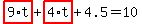 highlight_red%28+9%2At+%29%2Bhighlight_red%28+4%2At+%29%2B4.5=10